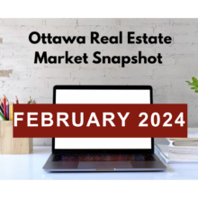 Ottawa Real Estate Market Snapshot February 2024